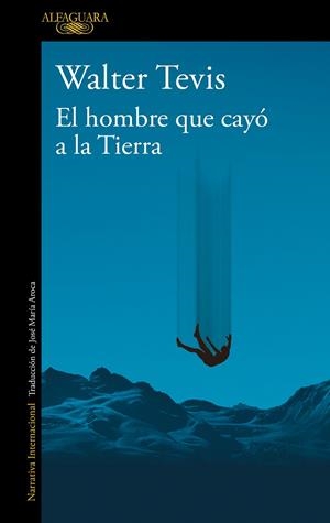 HOMBRE QUE CAYÓ A LA TIERRA, EL  | 9788420464053 | TEVIS, WALTER | Llibreria La Gralla | Llibreria online de Granollers