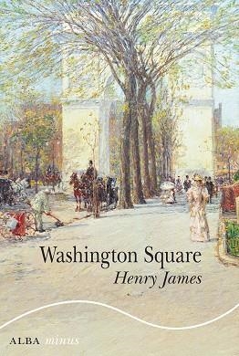 WASHINGTON SQUARE | 9788490659526 | JAMES, HENRY | Llibreria La Gralla | Librería online de Granollers