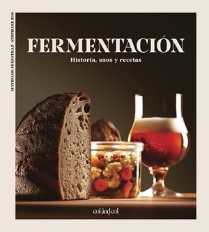 FERMENTACIÓN | 9788412450873 | FENESTRAZ, MATHILDE / ROS, STÉPHANE | Llibreria La Gralla | Librería online de Granollers