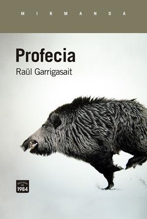 PROFECIA | 9788418858345 | GARRIGASAIT, RAÜL | Llibreria La Gralla | Llibreria online de Granollers