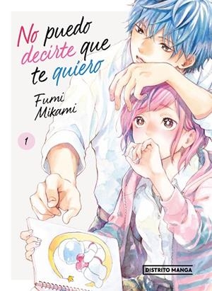 NO PUEDO DECIRTE QUE TE QUIERO 1 | 9788419412560 | FUMI MIKAMI | Llibreria La Gralla | Llibreria online de Granollers