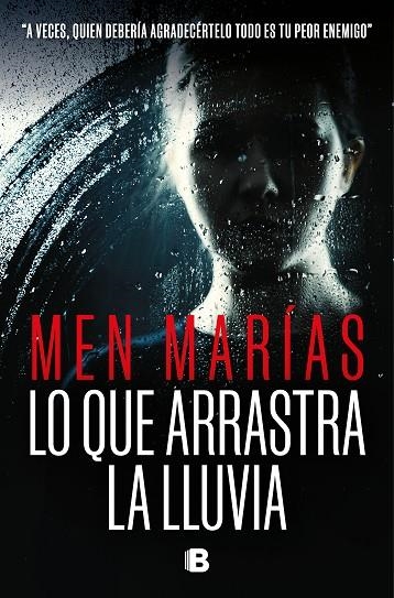 QUE ARRASTRA LA LLUVIA, LO  | 9788466673563 | MARÍAS, MEN | Llibreria La Gralla | Librería online de Granollers