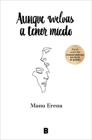 AUNQUE VUELVAS A TENER MIEDO | 9788418051814 | ERENA, MANU | Llibreria La Gralla | Librería online de Granollers