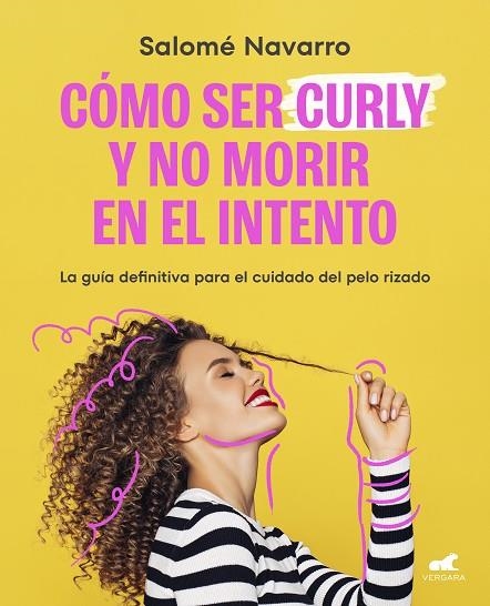 COMO SER CURLY Y NO MORIR EN EL INTENTO | 9788419248145 | NAVARRO, SALOMÉ | Llibreria La Gralla | Llibreria online de Granollers