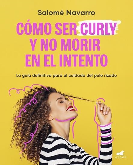 COMO SER CURLY Y NO MORIR EN EL INTENTO | 9788419248145 | NAVARRO, SALOMÉ | Llibreria La Gralla | Librería online de Granollers