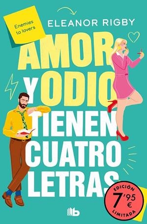 AMOR Y ODIO TIENEN CUATRO LETRAS (EDICIÓN LIMITADA A PRECIO ESPECIAL) | 9788413146140 | RIGBY, ELEANOR | Llibreria La Gralla | Llibreria online de Granollers