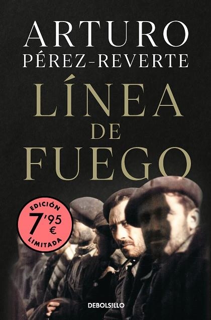 LÍNEA DE FUEGO (EDICIÓN LIMITADA A PRECIO ESPECIAL) | 9788466361149 | PÉREZ-REVERTE, ARTURO | Llibreria La Gralla | Librería online de Granollers