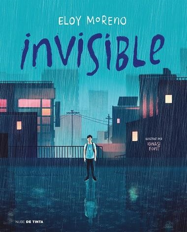 INVISIBLE (EDICIÓ IL·LUSTRADA EN CATALÀ) | 9788418050671 | MORENO, ELOY | Llibreria La Gralla | Librería online de Granollers