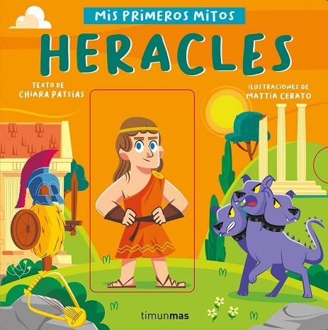 HERACLES. MIS PRIMEROS MITOS | 9788408255758 | PATSIAS, CHIARA / CERATO, MATTIA | Llibreria La Gralla | Librería online de Granollers