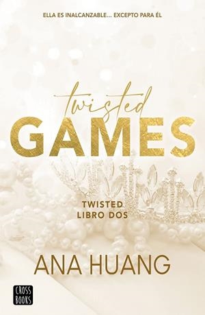 TWISTED GAMES 2 | 9788408267041 | HUANG, ANA | Llibreria La Gralla | Librería online de Granollers