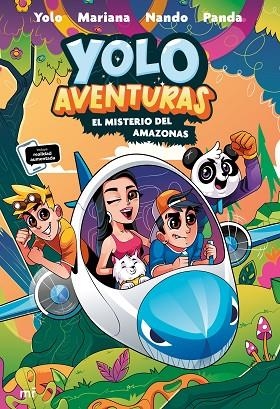 YOLO AVENTURAS 2. EL MISTERIO DEL AMAZONAS | 9788427050730 | LOS AVENTUREROS: YOLO, NANDO, MARIANA Y PANDA | Llibreria La Gralla | Llibreria online de Granollers