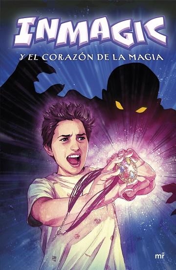 INMAGIC Y EL CORAZÓN DE LA MAGIA | 9788427050754 | INMAGIC | Llibreria La Gralla | Llibreria online de Granollers