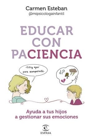 EDUCAR CON PACIENCIA | 9788467068559 | ESTEBAN, CARMEN | Llibreria La Gralla | Librería online de Granollers