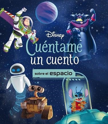 DISNEY. CUÉNTAME UN CUENTO SOBRE EL ESPACIO | 9788418940545 | DISNEY | Llibreria La Gralla | Llibreria online de Granollers