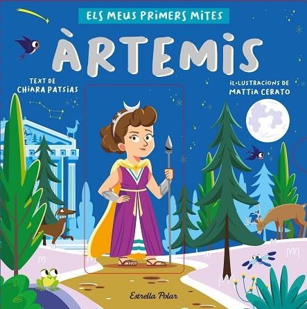 ÀRTEMIS. ELS MEUS PRIMERS MITES | 9788413892566 | PATSIAS, CHIARA / CERATO, MATTIA | Llibreria La Gralla | Librería online de Granollers