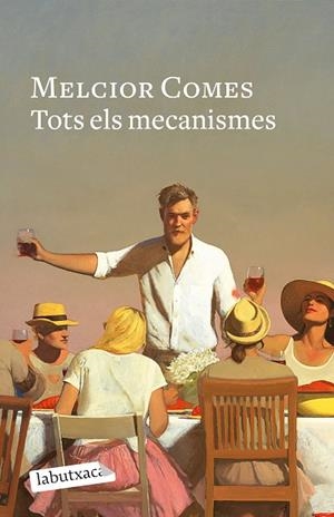 TOTS ELS MECANISMES (BUTXACA) | 9788419107442 | COMES, MELCIOR | Llibreria La Gralla | Llibreria online de Granollers