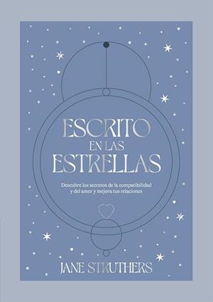 ESCRITO EN LAS ESTRELLAS | 9788419043115 | STRUTHERS, JANE | Llibreria La Gralla | Llibreria online de Granollers