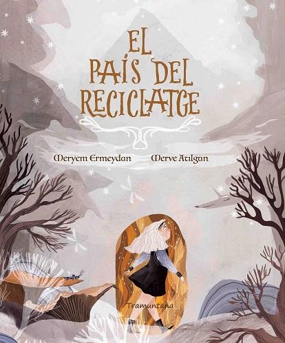 PAÍS DEL RECICLATGE, EL | 9788418520389 | ERMEYDAN, MERYEM | Llibreria La Gralla | Librería online de Granollers
