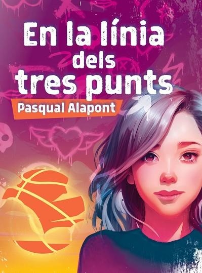 EN LA LÍNIA DELS TRES PUNTS | 9788418762611 | ALAPONT RAMON, PASQUAL | Llibreria La Gralla | Llibreria online de Granollers