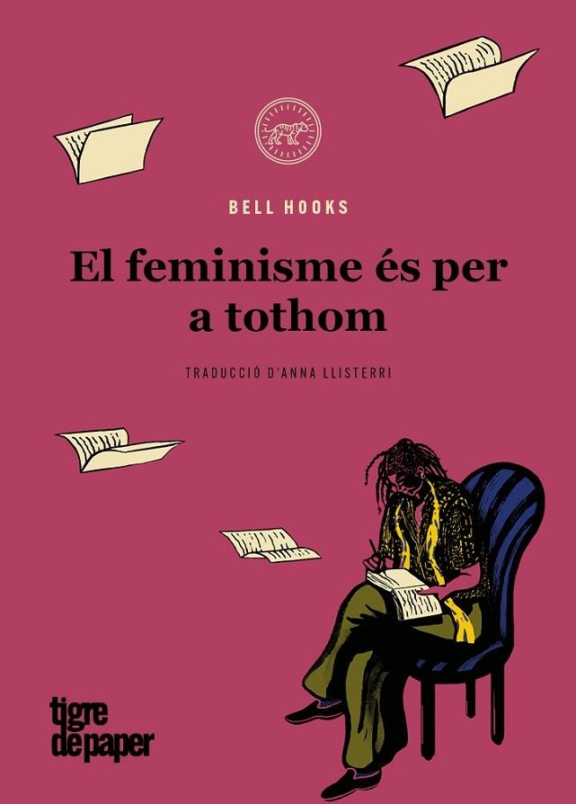FEMINISME ÉS PER A TOTHOM, EL | 9788418705465 | HOOKS, BELL | Llibreria La Gralla | Llibreria online de Granollers