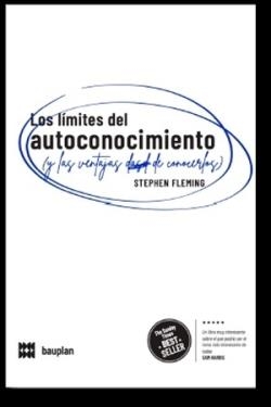 LÍMITES DEL AUTOCONOCIMIENTO (Y LAS VENTAJAS DE CONOCERLOS), LOS | 9788409449583 | FLEMING, STEPHEN M. | Llibreria La Gralla | Llibreria online de Granollers