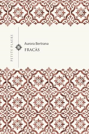 FRACÀS | 9788418908767 | BERTRANA, AURORA | Llibreria La Gralla | Librería online de Granollers