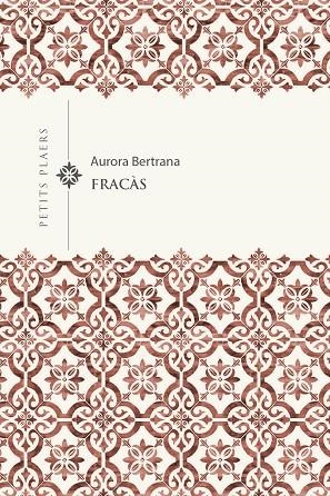 FRACÀS | 9788418908767 | BERTRANA, AURORA | Llibreria La Gralla | Llibreria online de Granollers