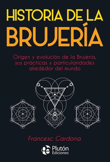 HISTORIA DE LA BRUJERÍA | 9788417928469 | CARDONA, FRANCESC | Llibreria La Gralla | Librería online de Granollers