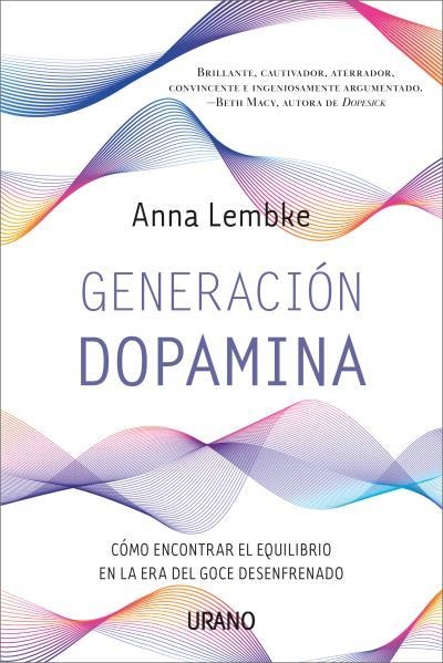 GENERACIÓN DOPAMINA | 9788417694753 | LEMBKE, ANNA | Llibreria La Gralla | Llibreria online de Granollers