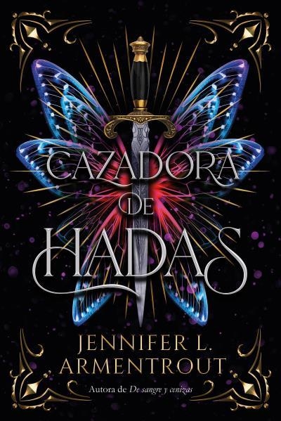 CAZADORA DE HADAS | 9788417421915 | ARMENTROUT, JENNIFER | Llibreria La Gralla | Llibreria online de Granollers