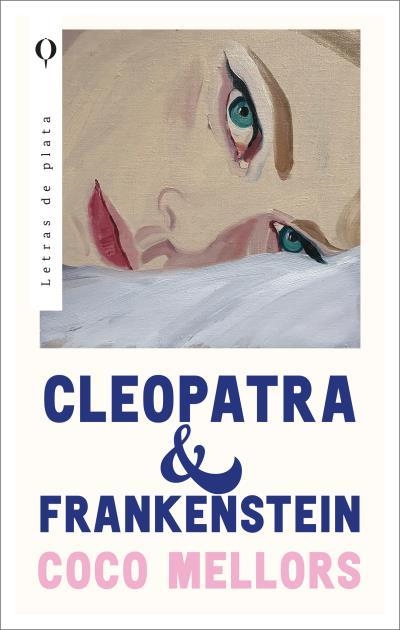 CLEOPATRA Y FRANKENSTEIN | 9788492919208 | MELLORS, COCO | Llibreria La Gralla | Llibreria online de Granollers