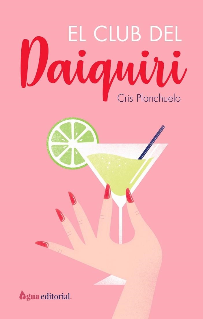 CLUB DEL DAIQUIRI, EL | 9788412650921 | PLANCHUELO, CRISTINA | Llibreria La Gralla | Llibreria online de Granollers