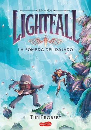 LIGHTFALL 2: LA SOMBRA DEL PÁJARO | 9788418774683 | PROBERT, TIM | Llibreria La Gralla | Librería online de Granollers