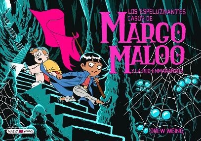 MARGO MALOO 3 Y LA RED ENMARAÑADA | 9788419110817 | WEING, DREW | Llibreria La Gralla | Llibreria online de Granollers
