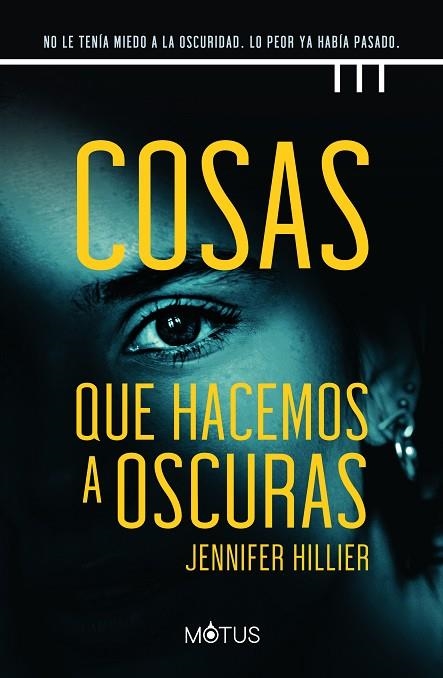 COSAS QUE HACEMOS A OSCURAS | 9788418711657 | HILLIER, JENNIFER | Llibreria La Gralla | Llibreria online de Granollers