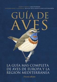 GUIA DE AVES (3ª EDICION) | 9788428217606 | SVENSSON, LARS / MULLARNEY, KILLIAN / ZETTERSTRÖM, DAN | Llibreria La Gralla | Llibreria online de Granollers