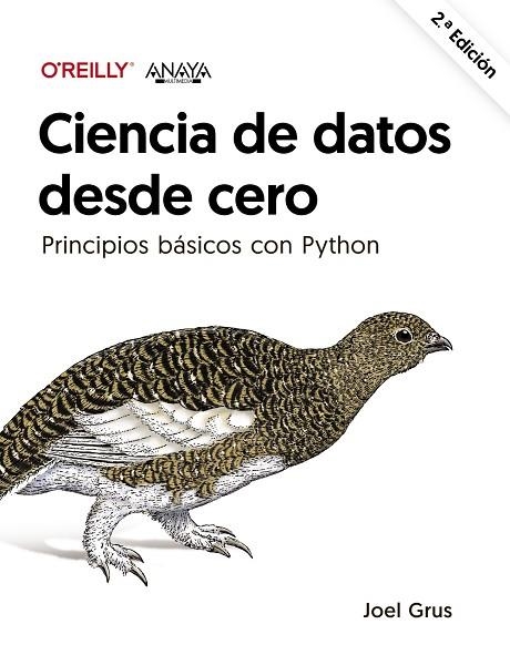 CIENCIA DE DATOS DESDE CERO. SEGUNDA EDICIÓN | 9788441547209 | GRUS, JOEL | Llibreria La Gralla | Llibreria online de Granollers