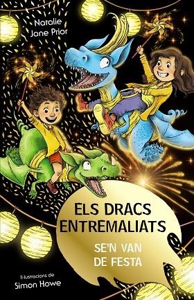 ELS DRACS ENTREMALIATS, 3. ELS DRACS ENTREMALIATS SE'N VAN DE FESTA | 9788413492513 | PRIOR, NATALIE JANE | Llibreria La Gralla | Librería online de Granollers