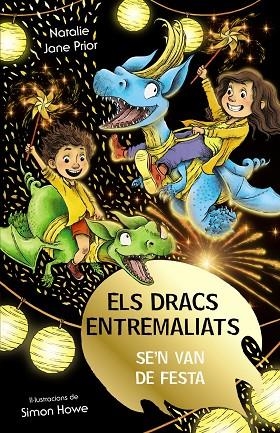 ELS DRACS ENTREMALIATS, 3. ELS DRACS ENTREMALIATS SE'N VAN DE FESTA | 9788413492513 | PRIOR, NATALIE JANE | Llibreria La Gralla | Llibreria online de Granollers