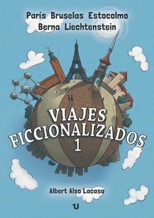VIAJES FICCIONALIZADOS 1 | 9788418659492 | ALSO LACASA, ALBERT | Llibreria La Gralla | Llibreria online de Granollers