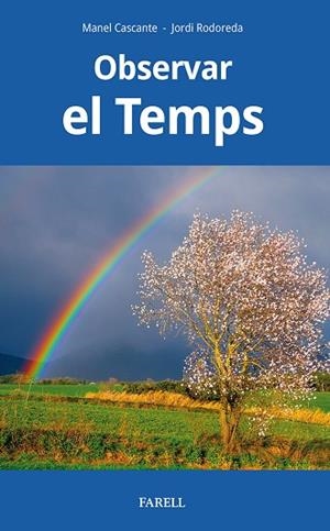 OBSERVAR EL TEMPS | 9788417116644 | CASCANTE, MANEL/RODOREDA, JORDI | Llibreria La Gralla | Llibreria online de Granollers