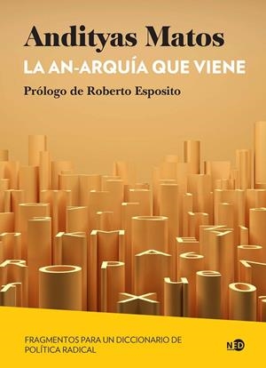 AN-ARQUÍA QUE VIENE, LA | 9788418273964 | SOARES DE MOURA COSTA MATOS, ANDITYAS | Llibreria La Gralla | Librería online de Granollers