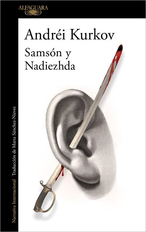 SAMSÓN Y NADIEZHDA | 9788420463643 | KURKOV, ANDRÉI | Llibreria La Gralla | Llibreria online de Granollers