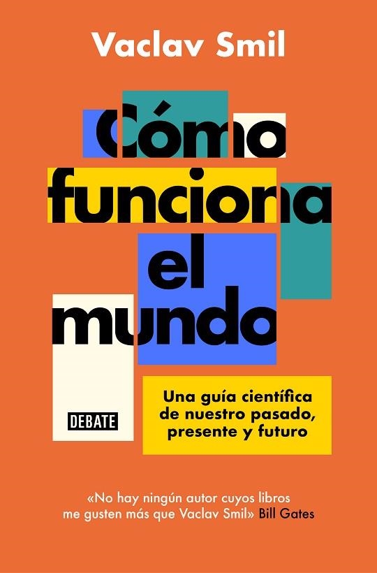 CÓMO FUNCIONA EL MUNDO | 9788418619359 | SMIL, VACLAV | Llibreria La Gralla | Llibreria online de Granollers