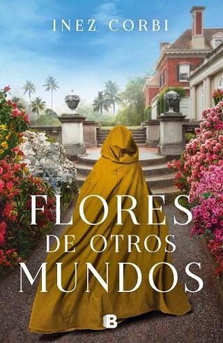 FLORES DE OTROS MUNDOS | 9788466673501 | CORBI, INEZ | Llibreria La Gralla | Librería online de Granollers