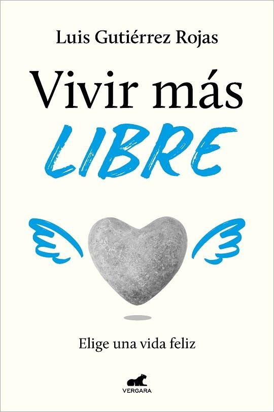 VIVIR MÁS LIBRE | 9788419248060 | GUTIÉRREZ ROJAS, LUIS | Llibreria La Gralla | Llibreria online de Granollers