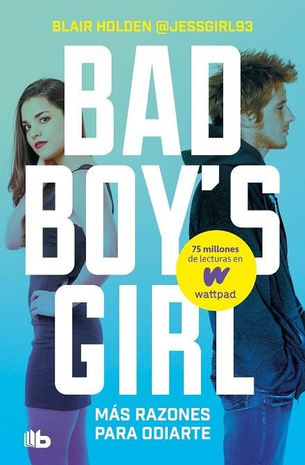 MÁS RAZONES PARA ODIARTE (BOLSILLO - BAD BOY'S GIRL 2) | 9788413142852 | HOLDEN, BLAIR | Llibreria La Gralla | Librería online de Granollers