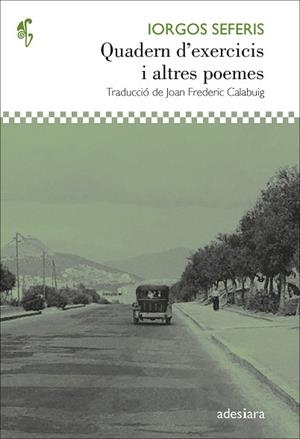 QUADERN D'EXERCICIS I ALTRES POEMES (EDICIÓ BILINGÜE GREC/ CATALÀ) | 9788416948901 | SEFERIS, IORGOS | Llibreria La Gralla | Llibreria online de Granollers