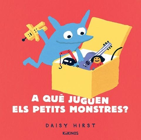 A QUÈ JUGUEN ELS PETITS MONSTRES? | 9788417742942 | HIRST, DAISY | Llibreria La Gralla | Librería online de Granollers