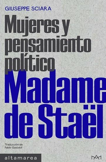 MADAME DE STAËL | 9788418481758 | SCIARA, GIUSEPPE | Llibreria La Gralla | Librería online de Granollers